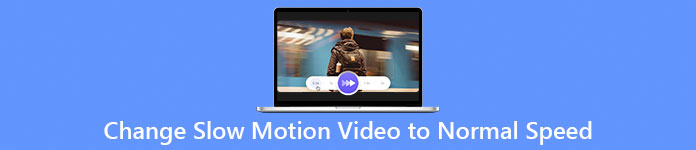 Change Slow Motion Video To Normal Speed