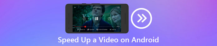 Accélérer une vidéo sur Android