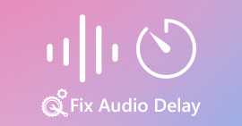 Fix Audio Delay