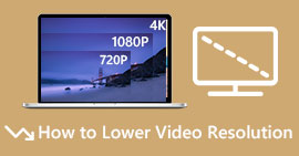 How to Lower Video Resolution