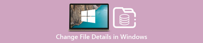 Windowsでファイルの詳細を変更する