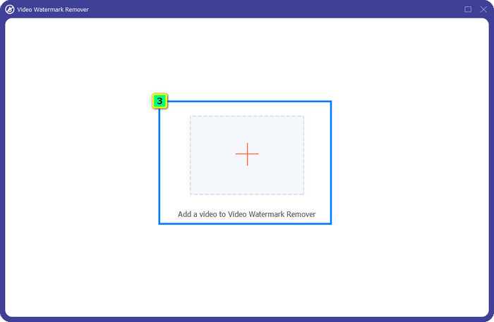 Add Video to Remove Watermark