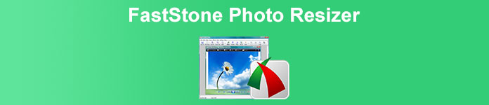 FastStone Fotoğraf Boyutlandırma İncelemeleri
