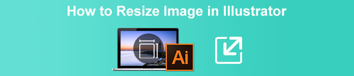 छवि इलस्ट्रेटर का आकार बदलें