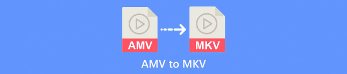 AMV 转 MKV