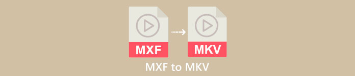 MXF 转 MKV