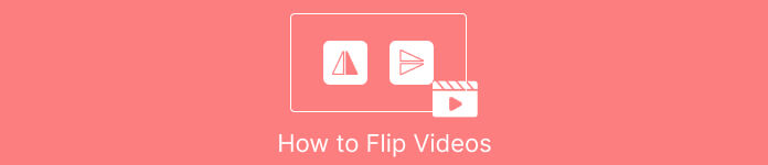 Cum să răsturnați videoclipuri