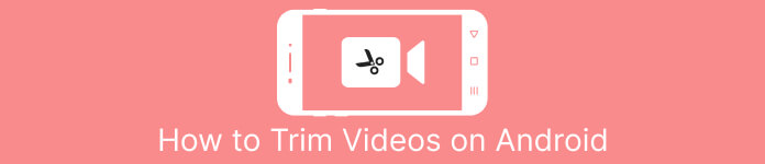 Cortar vídeo no dispositivo Android