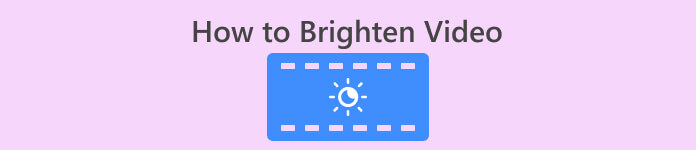 How to Brighten Videos