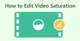 Comment modifier la saturation vidéo