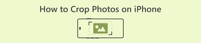 How to Crop Photos on iPhone