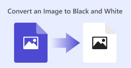 Convert An Image To Black And White