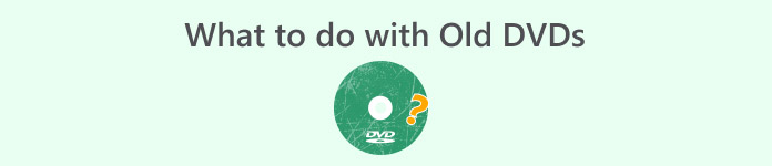 Hva du skal gjøre med gamle DVD-er