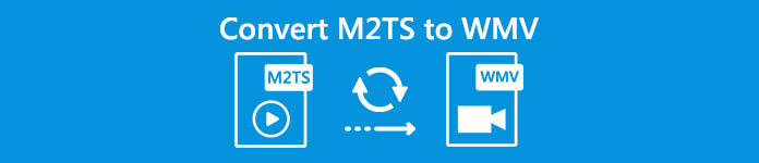 Convert M2TS to WMV