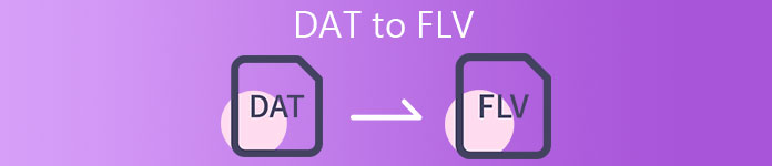 DAT to FLV