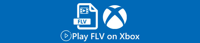 FLV to Xbox
