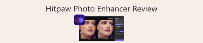 بررسی HitPaw Photo Enhancer