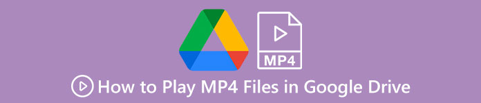 How to Play MP4 Files in Google Drive