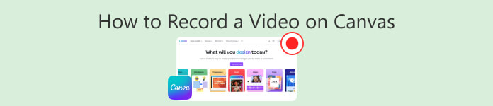 How To Record A Video On Canvas