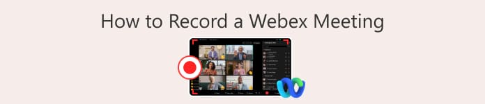 How To Record A Webex Meeting