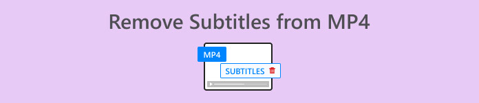 Remove Subtitles from MP4